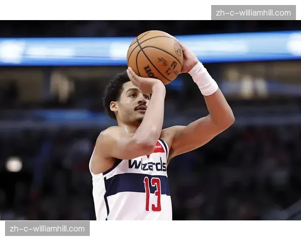 奇才进攻效率停滞 年轻球员成长速度未达预期 奇才进攻效率停滞 年轻球员成长速度未达预期